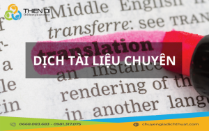 DỊCH TÀI LIỆU CHUYÊN