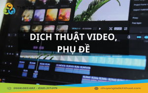 DỊCH THUẬT VIDEO, PHỤ ĐỀ
