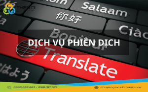DỊCH VỤ PHIÊN DỊCH