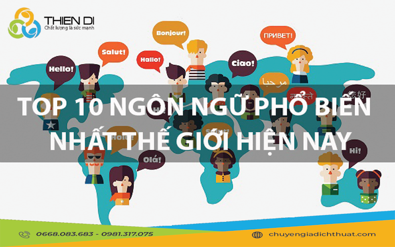 Top 10 ngôn ngữ phổ biến nhất thế giới hiện nay