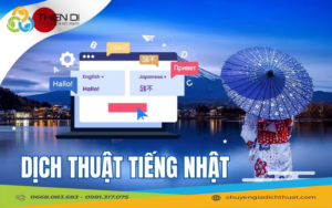 Dịch Thuật Tiếng Nhật Chính Xác, Nhanh Chóng