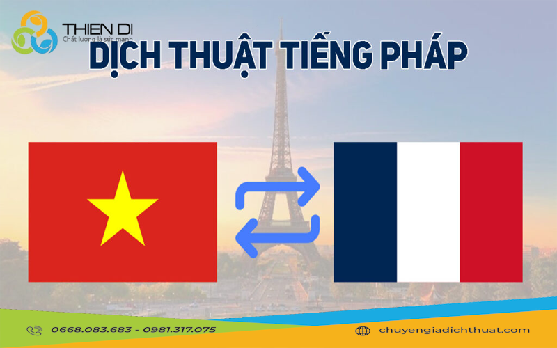 Dịch Vụ Dịch Thuật Tiếng Pháp Chuyên Nghiệp, Nhanh Chóng Và Chính Xác